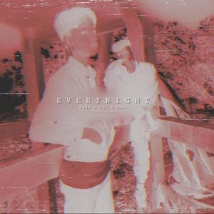 Everynight (feat. Sady & DUC) [Explicit]