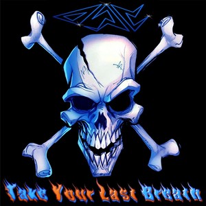 Take Your Last Breath (Explicit)