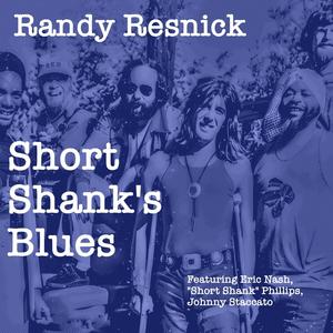 Short Shank's Blues (feat. Eric Nash, "Short Shank" Phillips & Johnny Staccato)