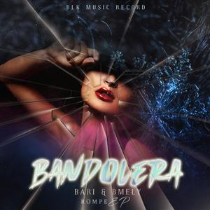 Bandolera (Explicit)