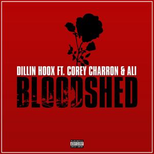 Bloodshed (feat. Corey Charron & Ali) [Explicit]