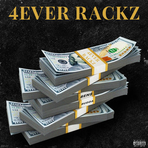 4ever Rackz (Explicit)