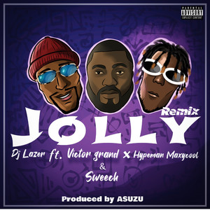 Jolly (Remix) [Explicit]