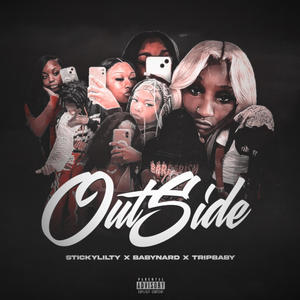 OutSide (feat. BabyNard5 & TripBaby) (Explicit)