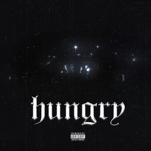 Hungry (Explicit)