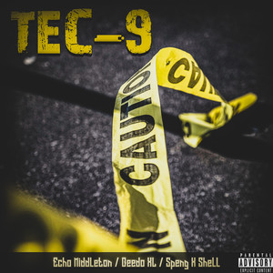 Tec 9 (Explicit)