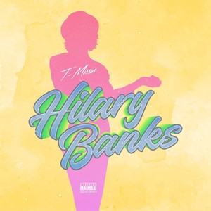 Hilary Banks (Explicit)