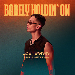 Barely Holdin' On (Explicit)
