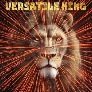 Versatile King (Explicit)