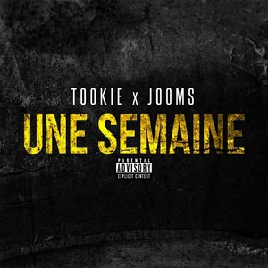 Une semaine (Explicit)