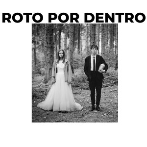 Roto Por Dentro