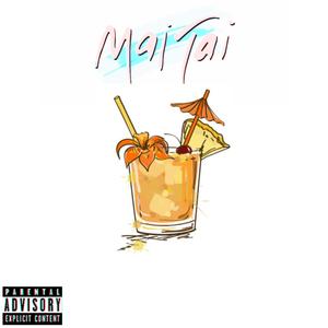 Mai Tai (Explicit)