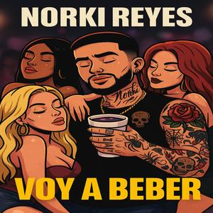 VOY A BEBER (Explicit)