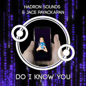 Do I Know You (Explicit)