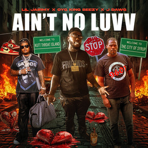 Ain’t No Luvv (Explicit)