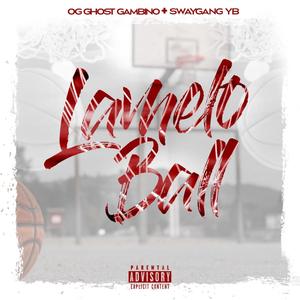 LaMelo Ball (feat. SwayGang Yb) [Explicit]