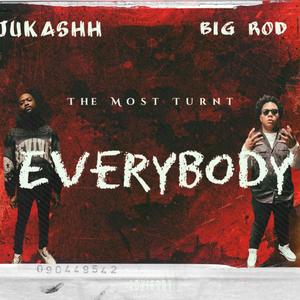 Everybody (feat. BigRod) (Explicit)