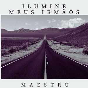 Ilumine meus irmãos