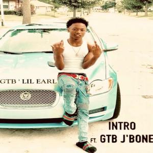 Intro (feat. GTB J'bone) [Explicit]