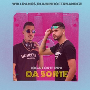 Joga Forte Pra da Sorte (Explicit)