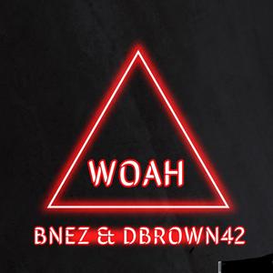 Woah (Explicit)