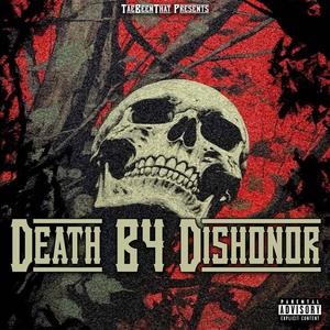 Death B4 Dishonor (Explicit)