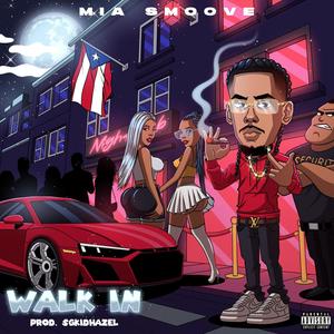 Walk In (Explicit)