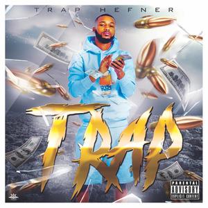 T.R.A.P (Explicit)