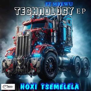 Technology (Hoxi Tsemelela) (feat. Mbewu Nsaveni & Nwa Gama)