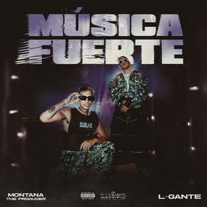 Musica Fuerte (Explicit)