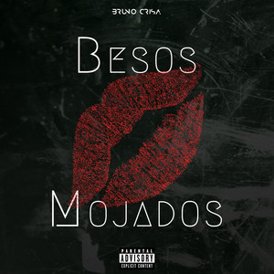 Besos Mojados (Remix|Explicit)