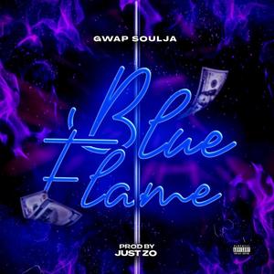 Blue Flame (Explicit)