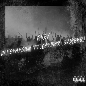 Intermission (Explicit)