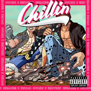 Chillin' (feat. Bezvrex)