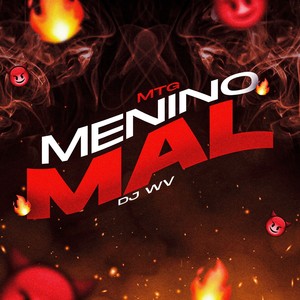 MTG MENINO MAL (Explicit)