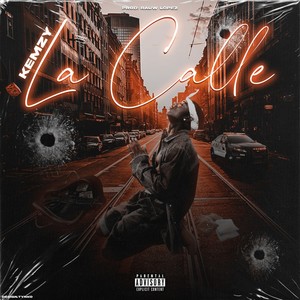 La Calle (Explicit)