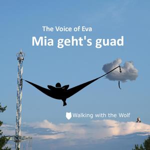 Mia geht's guat (feat. The Voice of Eva)