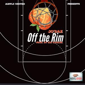 Off The Rim (Explicit)