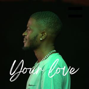 Your Love