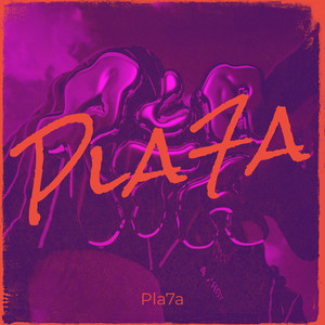 Pla7a (Explicit)