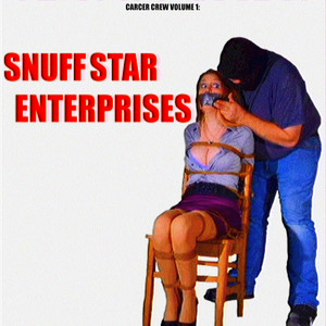 CARCER CREW VOLUME 1: SNUFF STAR ENTERPRISES (Explicit)