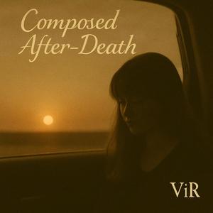 Composed After-Death