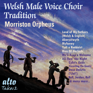 The Welsh Male Voice Choir Tradition