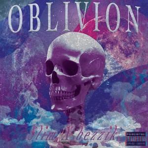 OBLIVION - EP (Explicit)