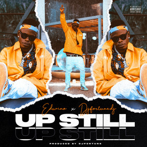 Up Still (Explicit)