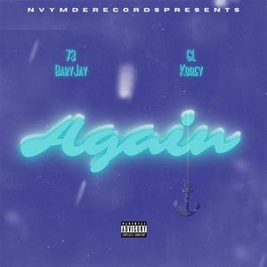 Again (feat. 73BabyJay) [Explicit]