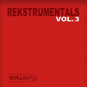 Rekstrumentals, Vol. 3 (Explicit)