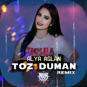 Toz Duman (Remix)