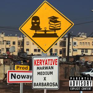 Keryative (feat. Barbarosa) [Explicit]