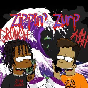 Zippin' Zurp (Explicit)